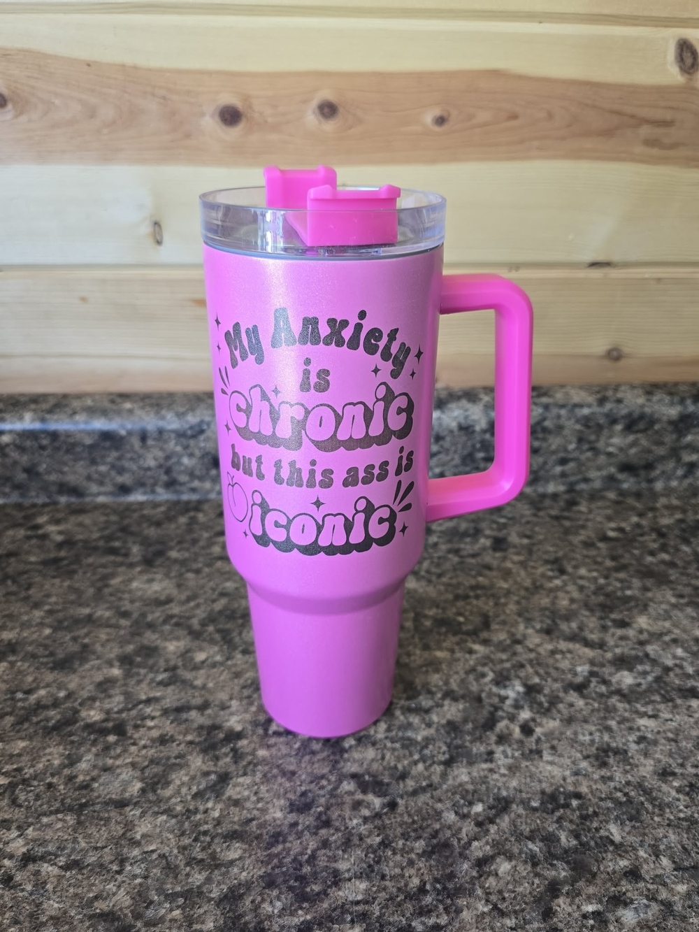 40 oz Tumbler My Anxiety is Chronic But this A** is Iconic